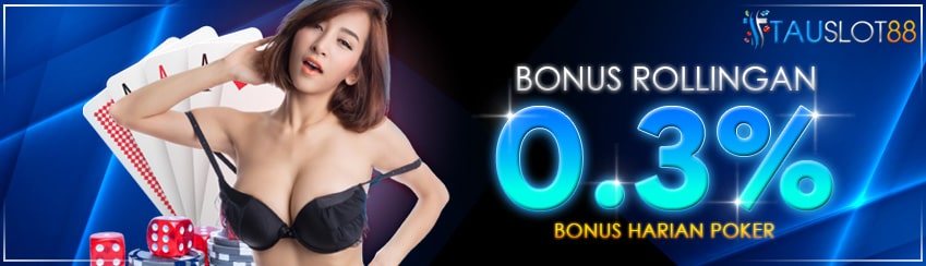 BONUS TO POKER TAUSLOT88
